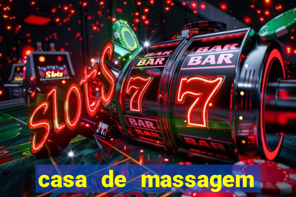 casa de massagem rua joaquim guarani